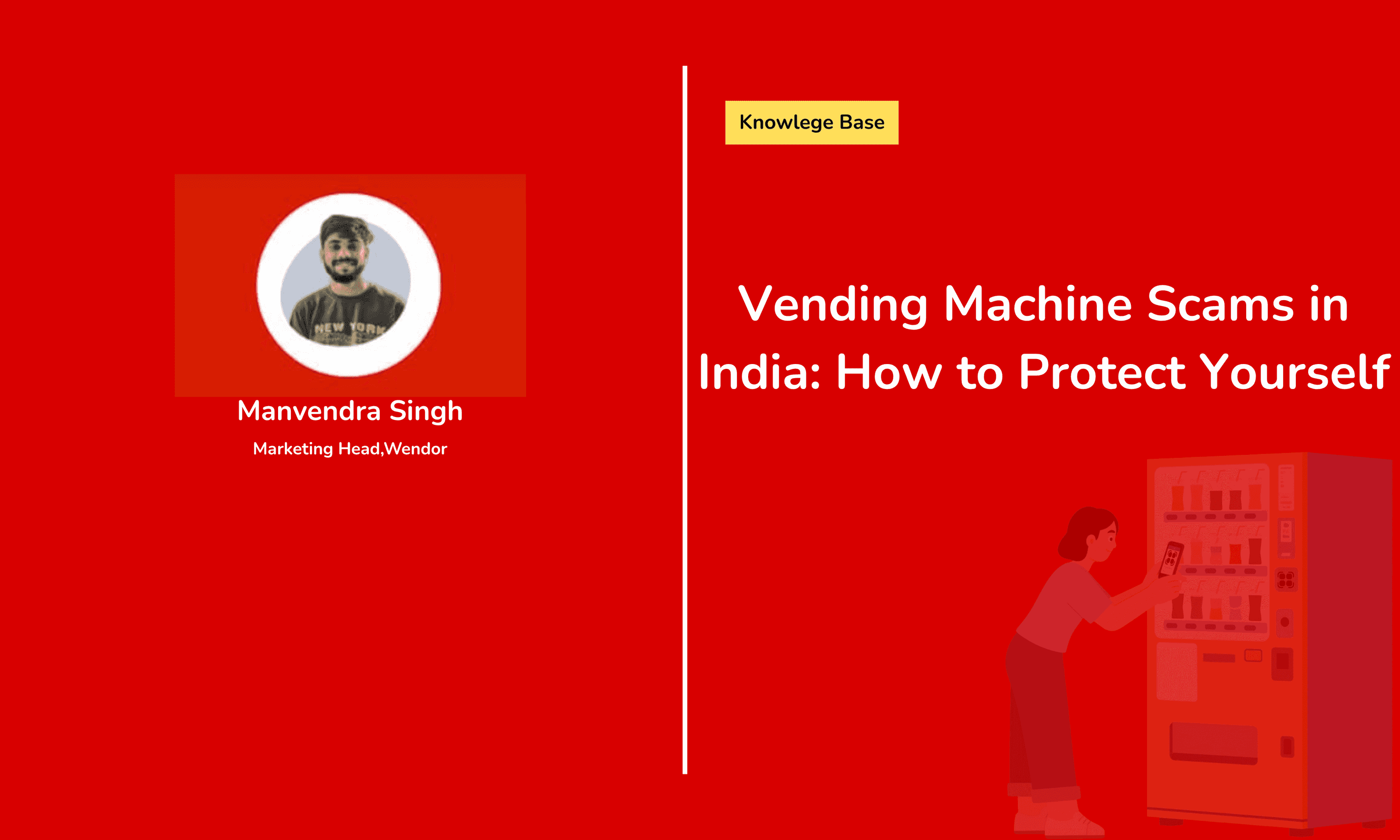 Vending Machine Scams in India: Red Flags and How to Protect Yourself