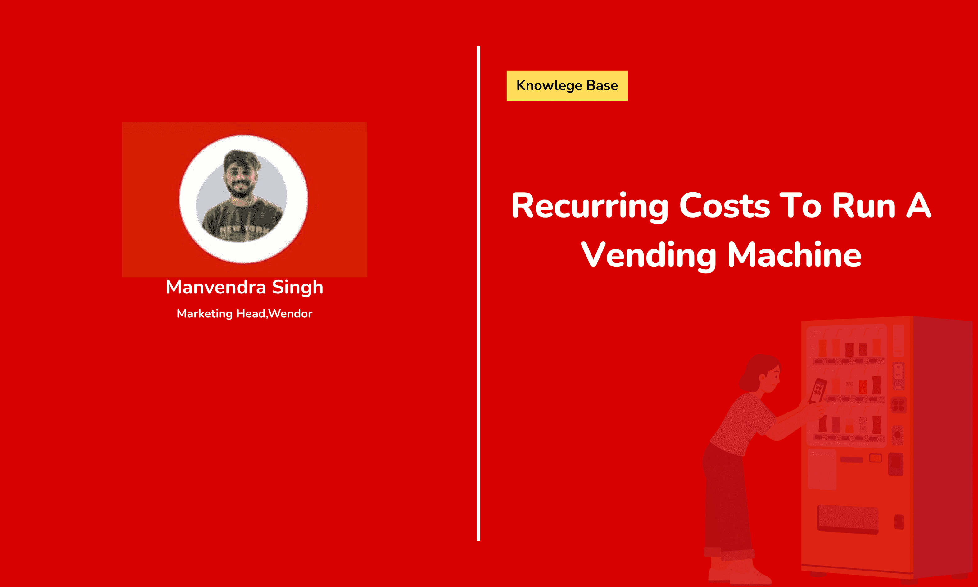 Recurring Costs To Run A Vending Machine